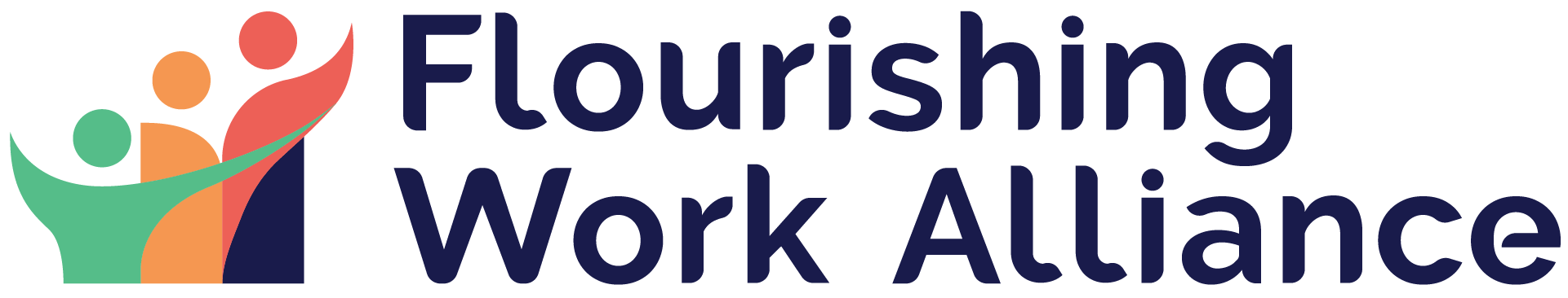 Flourishing Work Alliance - Advancing the Flourishing at Work Movement